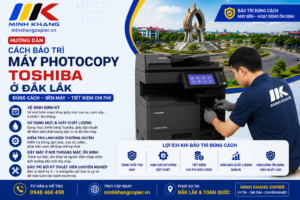 cách bảo trì máy photocopy Toshiba ở Đăk Lắk