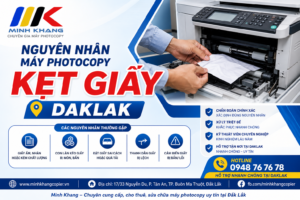 nguyên nhân máy photocopy kẹt giấy Daklak của Minh Khang